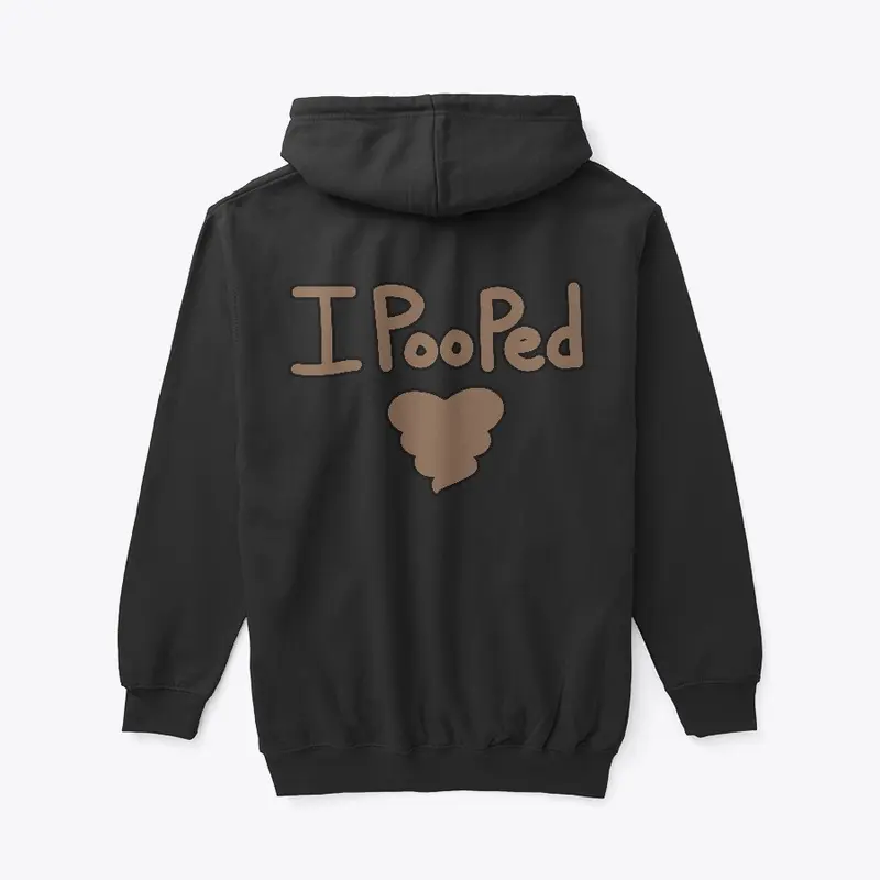 I Pooped ♥